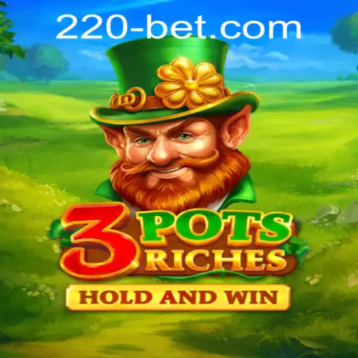 Exploring 3potsRiches and Navigating 220bet PH Login