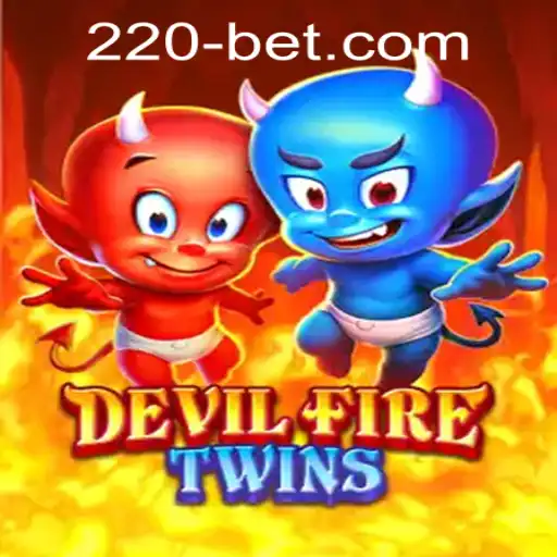 DevilFireTwins: An Exciting Gaming Journey with 220bet PH Login