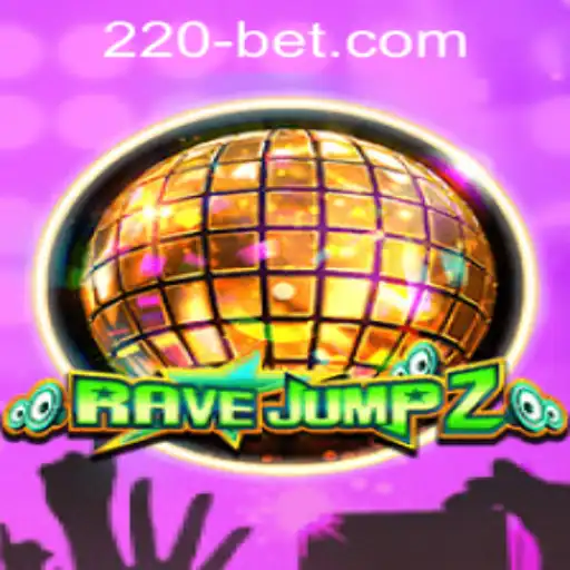 The Thrilling World of RaveJump2 and Navigating 220bet PH Login