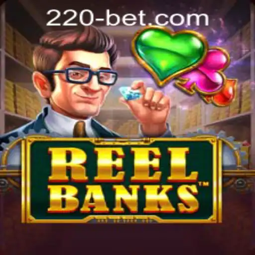 Exploring the Fascinating World of ReelBanks and How to Access it via 220bet PH Login