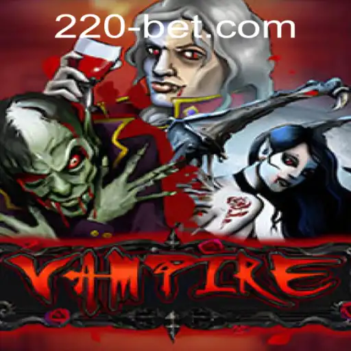 Exploring the Thrilling World of 'Vampire' and Accessing 220bet PH Login